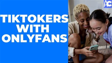 tiktokers onlyfans|Top TikTokers on OnlyFans